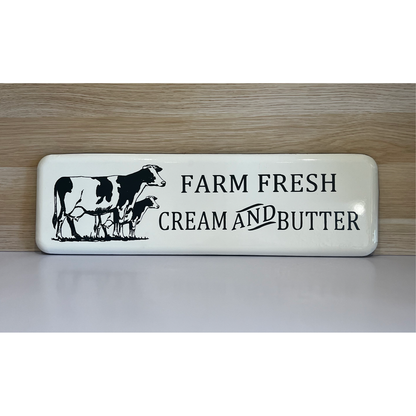 Sign | Farm Fresh Cream and Butter